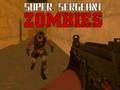 Spil Super Sergeant Zombier  online