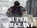 Spil Super Sergent  online
