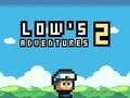 Spil Lows eventyr 2  online