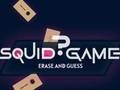 Spil Squid Game Slet og gæt  online