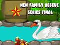 Spil Finale i Hen Family Rescue Series  online
