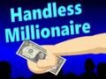 Spil Håndløs millionær  online