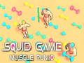 Spil Squid Game Muscle Run. io  online