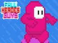 Spil Fallhelte fyre online Spil Fallhelte fyre online