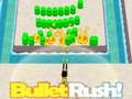Spil Bullet Rush online