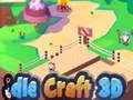 Spil Idle håndværk 3d online