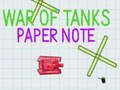 Spil War Of Tanks Papir Note  online