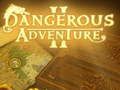 Spil Farlige eventyr 2  online