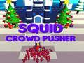 Spil Squid crowd pusher online