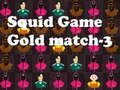 Spil Squid Game Guld match-3  online