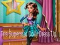Spil Tris Superstar Dolly Dress Up online