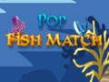 Spil Pop Fish Match online