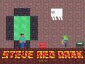 Spil Steve Red Dark online