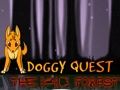 Spil Doggy Quest: The Dark Forest  online