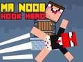 Spil Hr. Noob Hook Hero online