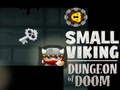 Spil Lille Viking Dungeon of Doom  online