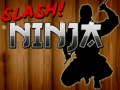 Spil Slash ninja online