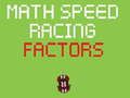 Spil Math Speed Racing Faktorer  online