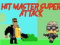 Spil Hit master Super angreb  online