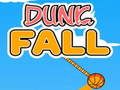 Spil Dunk Fall online