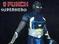 Spil Punch superhelt  online