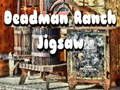 Spil Deadman Ranch stiksav  online