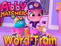 Spil Abby Hatcher Word-tog  online