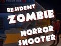 Spil Beboende zombier: rædselskytter online