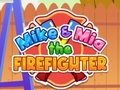 Spil Mike & Mia Brandmanden  online
