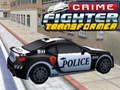 Spil Crime Fighter Transformer online
