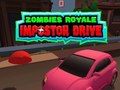 Spil Zombies Royale: Impostor Drive online