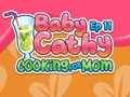 Spil Baby Cathy Ep11: Madlavning til mor  online