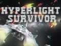 Spil Hyperlight Survivor online