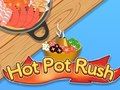 Spil Hot Pot Rush online