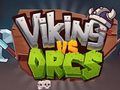 Spil Viking vs orker  online