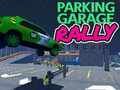 Spil Parkeringsgarage Rally  online