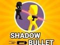 Spil Shadow Bullet online