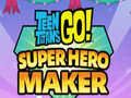 Spil Teen Titans Go Super Hero Maker  online
