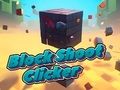 Spil Bloker Shoot Clicker  online