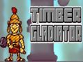 Spil Tømmer Gladiator  online