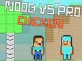 Spil Noob vs pro kylling online