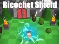 Spil Ricochet skjold  online