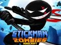 Spil Stickman vs Zombies Minecraft online