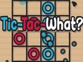Spil Tic-Tac-hvad?  online