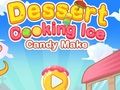 Spil Desserttilberedning: Ice Candy Make  online