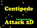 Spil Centipede Attack 2d online