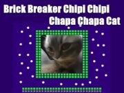Spil Murstensbryder Chipi Chipi Chapa Chapa Kat  online