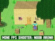 Spil Mine FPS Shooter: Noob Arena online