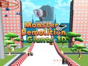 Spil Monster Demolition Giants 3D online