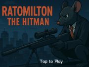 Spil Ratomilton the Hitman online Spil Ratomilton the Hitman online